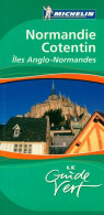 Normandie Cotentin. Iles Anglo-Normandes (2006) De Michelin - Tourism