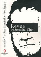 Revue Du Stendhal Club N°1 : Rose Stendhal Et Vert Beyle (2012) De Charles Dantzig - Altri & Non Classificati