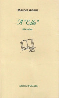 A Elle (1996) De Marcel Adam - Natuur
