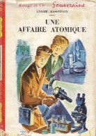 Une Affaire Atomique (1961) De André Massepain - Otros & Sin Clasificación