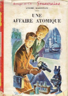 Une Affaire Atomique (1961) De André Massepain - Sonstige & Ohne Zuordnung