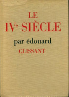 Le IVe Siècle (1964) De Edouard Glissant - History