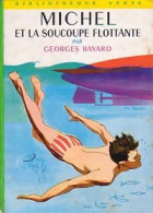 Michel Et La Soucoupe Flottante (1963) De Georges Bayard - Non Classés