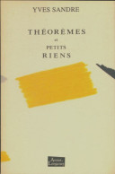 Théorèmes Et Petits Riens (1992) De Yves Sandre - Andere & Zonder Classificatie