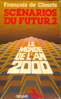 Scénarios Du Futur Tome II (1979) De François De Closets - Natura