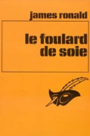 Le Foulard De Soie (1973) De James Ronald - Andere & Zonder Classificatie