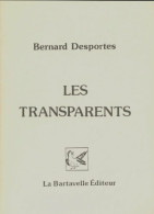 Les Transparents (1991) De Bernard Desportes - Sonstige & Ohne Zuordnung