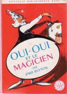 Oui-Oui Et Le Magicien (1969) De Enid Blyton - Sonstige & Ohne Zuordnung