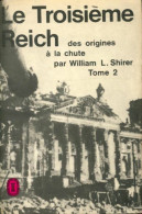 Le Troisième Reich Tome II (1966) De William L. Shirer - War 1939-45