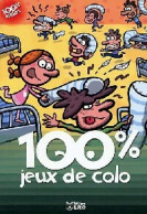 100% Jeux De Colo (2006) De Céline Potard - Giochi Di Società
