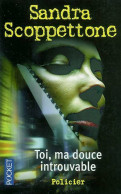 Toi, Ma Douce Introuvable (2001) De Sandra Scoppettone - Autres & Non Classés