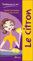 Le Citron (2012) De Collectif - Gastronomia