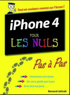 Iphone 4 Pour Les Nuls (2011) De Bernard Jolivalt - Informatik