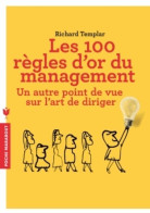 Les 100 Règles D'or Du Management (2013) De Richard Templar - Economía