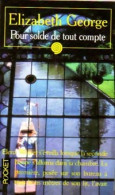 Pour Solde De Tout Compte (1996) De Elizabeth George - Andere & Zonder Classificatie