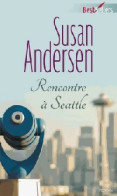 Rencontre à Seattle (2014) De Susan Andersen - Románticas