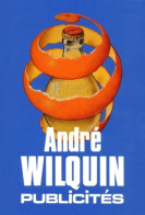 André Wilquin : Publicités (1991) De Thierry Devynck - Autres & Non Classés