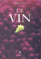 Le Vin (2001) De André Dominé - Gastronomia