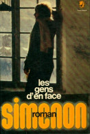 Les Gens D'en Face (1971) De Georges Simenon - Altri & Non Classificati