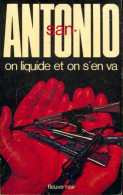 On Liquide Et On S'en Va (1981) De San-Antonio - Altri & Non Classificati