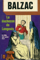 La Duchesse De Langeais / La Fille Aux Yeux D'or (1973) De Honoré De Balzac - Otros Clásicos