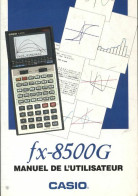 Fx-8500G Manuel De L'utilisateur (1990) De Collectif - Sciences