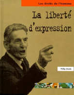 La Liberté D'expression (2000) De Philip Steele - Otros & Sin Clasificación