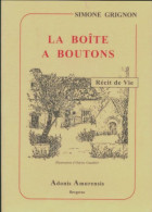 La Boîte à Boutons (1997) De Simone Grignon - Autres & Non Classés