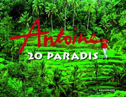 20 Paradis (2009) De Antoine - Arte