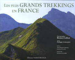 Les Plus Grands Trekkings En France (2009) De Philippe Lemonnier - Tourism