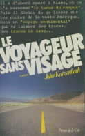 Le Voyageur Sans Visage (1988) De John Katzenbach - Altri & Non Classificati