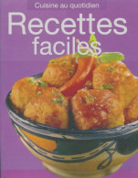 Recettes Faciles (2004) De Collectif - Gastronomie