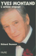 Yves Montand L'artiste Engagé (1989) De Richard Desneux - Musica