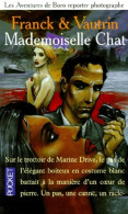 Les Aventures De Boro, Reporter Photographe Tome IV : Mademoiselle Chat (2002) De Dan Franck - Autres & Non Classés