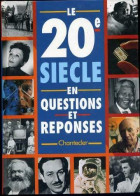 Le XXe Siècle En Questions Et Réponses (1994) De Son Tyberg - Otros & Sin Clasificación