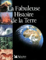 La Fabuleuse Histoire De La Terre (2001) De Collectif - Geschichte