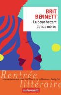 Le Coeur Battant De Nos Mères (2017) De Bennett Brit - Autres & Non Classés