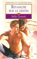 Revanche Sur Le Destin (1997) De Sally Garrett - Románticas