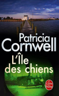 L'île Des Chiens (2016) De Patricia Daniels Cornwell - Andere & Zonder Classificatie