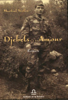 Djebels... Amour (2015) De Martial Serlin - Autres & Non Classés