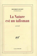 La Nature Est Un Talisman (1966) De Jacques De Bourbon Busset - Autres & Non Classés