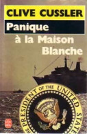 Panique à La Maison Blanche (1986) De Clive Cussler - Andere & Zonder Classificatie