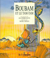 Boubam Et Le Tam-tam (1995) De Jean-Pierre Idatte - Autres & Non Classés