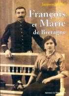 François Et Marie De Bretagne (2002) De Michel Jacques - Andere & Zonder Classificatie