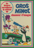 Gros Minet Chasseur D'images (1958) De Collectif - Autres & Non Classés