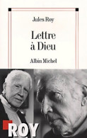 Lettre à Dieu (2001) De Jules Roy - Biografie