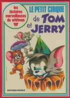 Le Petit Cirque De Tom Et Jerry (1976) De Xxx - Otros & Sin Clasificación