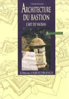 Architecture Du Bastion (2000) De Claude Wenzler - Kunst