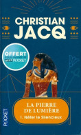 La Pierre De Lumière Tome I : Nefer Le Silencieux (2016) De Christian Jacq - Storici