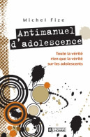 Antimanuel D'adolescence (2009) De Michel Fize - Gezondheid